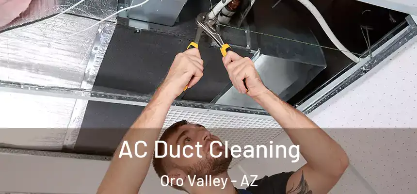 AC Duct Cleaning Oro Valley - AZ