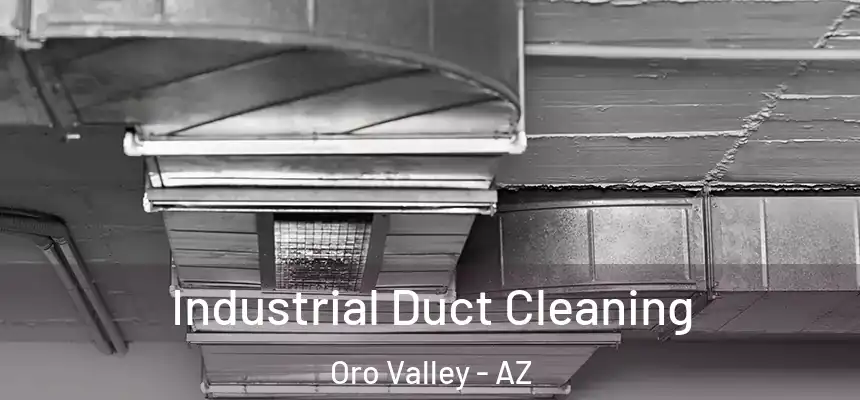  Industrial Duct Cleaning Oro Valley - AZ